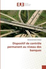 Dispositif de controle permanent au niveau des banques af Mohamed Amine Seltana