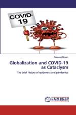 GLOBALIZATION AND COVID-19 AS CATACLYSM af Kanseng Shyam
