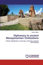 DIPLOMACY IN ANCIENT MESOPOTAMIAN CIVILI af Kemal Yildirim