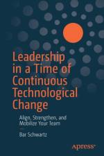 Leadership in a Time of Continuous Technological Change af Bar Schwartz