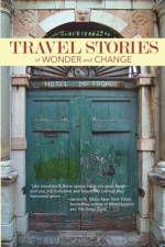 TRAVEL STORIES of WONDER and CHANGE af Bay Area Travel Writers