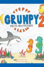 GRUMPY 2: MEET NEW FRIENDS af Craig Dixon