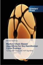 MARKOV CHAIN BASED ALGORITHMS FOR THE HA af Michael Haythorpe