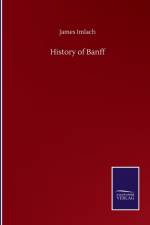 History of Banff af James Imlach