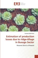ESTIMATION OF PRODUCTION LOSSES DUE TO R af Anastase Ndahimana