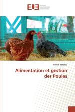ALIMENTATION ET GESTION DES POULES af Patrick Kabangi