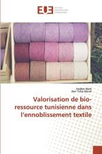VALORISATION DE BIO-RESSOURCE TUNISIENNE af Haddar Wafa