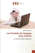 LES TROUBLES DU LANGAGE CHEZ L'ENFANT af Abdelghani Qasem