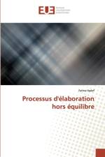 PROCESSUS D' LABORATION HORS QUILIBRE af Fatma Hadef