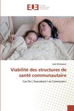 VIABILIT DES STRUCTURES DE SANT COMMUN af Juste Madegnan