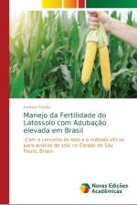 MANEJO DA FERTILIDADE DO LATOSSOLO COM A af Kentaro Tomita