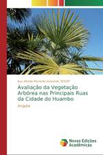 Avaliacao da Vegetacao Arborea nas Principais Ruas da Cidade do Huambo af Isau Alfredo Bernard Quissindo Josue