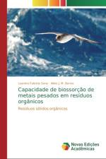 Capacidade de biossorcao de metais pesados em residuos organicos af Leandro Fabricio Sena