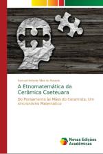 Etnomatematica da Ceramica Caeteuara af Samuel Antonio Silva Do Rosario