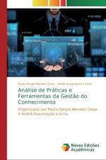 Analise de Praticas e Ferramentas da Gestao do Conhecimento af Andre Assumpcao E Lima