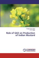 ROLE OF GA3 ON PRODUCTION OF INDIAN MUST af Pradip Kumar Saini