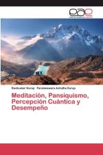MEDITACI N, PANSIQUISMO, PERCEPCI N CU N af Ravikumar Kurup