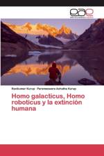 HOMO GALACTICUS, HOMO ROBOTICUS Y LA EXT af Ravikumar Kurup