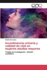 INCONTINENCIA URINARIA Y CALIDAD DE VIDA af Natalia Hernandez