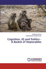 COGNITION, IQ AND POLITICS - A BASKET OF af Ravikumar Kurup