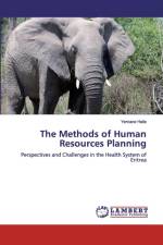 THE METHODS OF HUMAN RESOURCES PLANNING af Yemane Haile