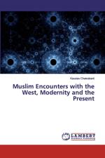 MUSLIM ENCOUNTERS WITH THE WEST, MODERNI af Kaustav Chakrabarti