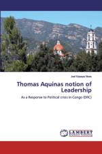 THOMAS AQUINAS NOTION OF LEADERSHIP af Joel Kapapa Nses