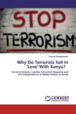 WHY DO TERRORISTS FALL IN 'LOVE' WITH KE af Thomas Woldemariam