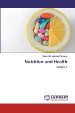 Nutrition and Health Volume 1 af Naiem Ahmadinejad Farsangi