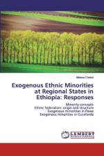 EXOGENOUS ETHNIC MINORITIES AT REGIONAL af Melese Chekol
