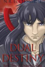 DUAL DESTINY af Naomi Eccles-Smith
