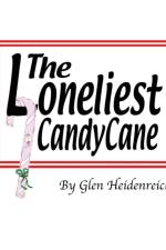 Loneliest Candy Cane af Glen Heidenreich