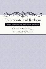 To Liberate and Redeem af Edward Leroy Long