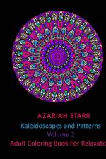 Kaleidoscopes and Patterns Volume 2 af Azariah Starr