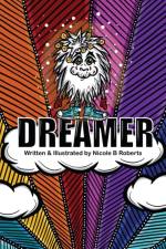 DREAMER af Nicole B Roberts