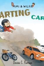 Mimi & Wilfie - Farting Cars af Denise C Karman