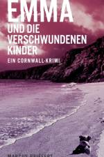 EMMA UND DIE VERSCHWUNDENEN KINDER:EIN C af Marcus Priefert