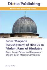 FROM 'MARYADA PURUSHOTTAM' OF HINDUS TO af Anurag Pandey