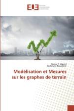 MOD LISATION ET MESURES SUR LES GRAPHES af Hamza El Makrini