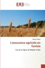 L'ASSURANCE AGRICOLE EN TUNISIE af Mariem Rezgui