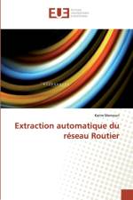 EXTRACTION AUTOMATIQUE DU R SEAU ROUTIER af Karim Mansouri