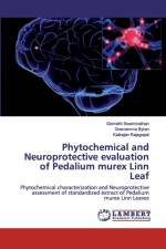 PHYTOCHEMICAL AND NEUROPROTECTIVE EVALUA af Gomathi Swaminathan