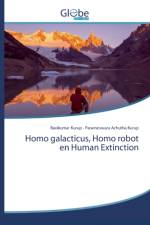 HOMO GALACTICUS, HOMO ROBOT EN HUMAN EXT af Ravikumar Kurup