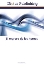 EL REGRESO DE LOS HEROES af JOSE LUIS ALONSO