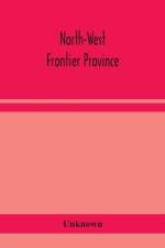 NORTH-WEST FRONTIER PROVINCE af UNKNOWN