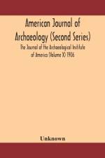 AMERICAN JOURNAL OF ARCHAEOLOGY SECOND af Unknown