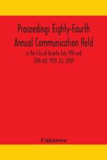 PROCEEDINGS EIGHTY-FOURTH ANNUAL COMMUNI