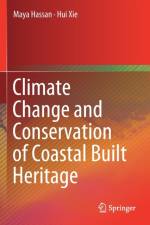 Climate Change and Conservation of Coastal Built Heritage af Hui Xie