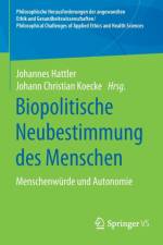 Biopolitische Neubestimmung des Menschen
