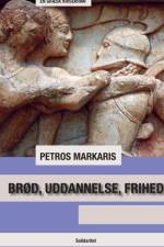 Brød, uddannelse og frihed af Petros Markaris